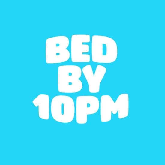 Bed By 10pm Is Coming To Glasgow!