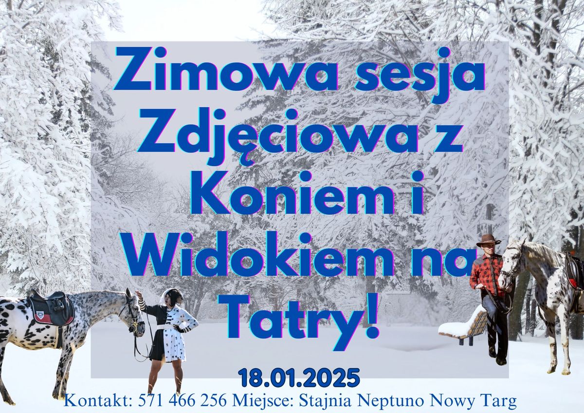 \u2744\ufe0fZimowa Sesja Zdj\u0119ciowa z Ko\u0144mi i Widokiem na Tatry \ud83c\udfd4