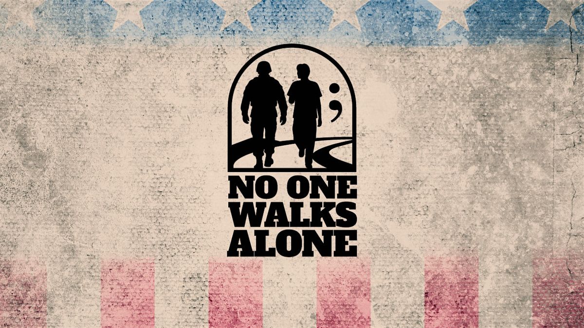 No One Walks Alone