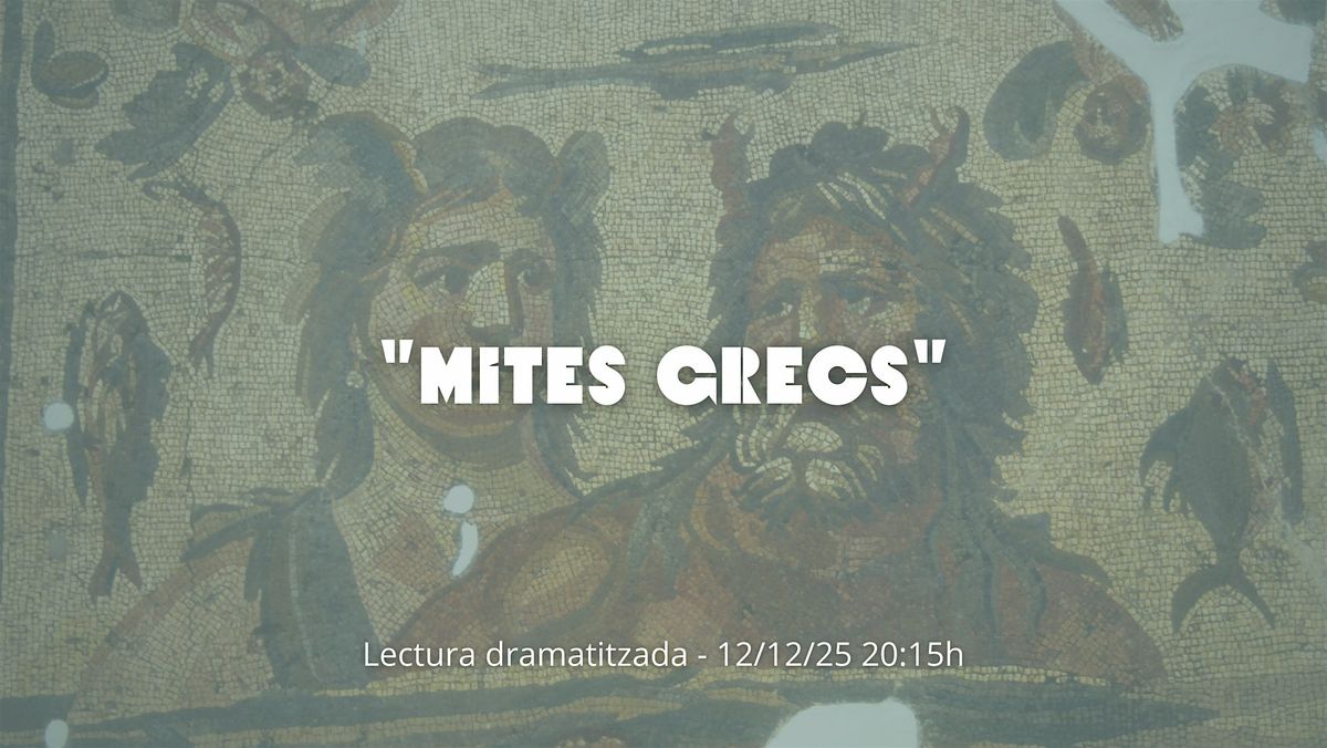 "Mites Grecs": lectura dramatitzada