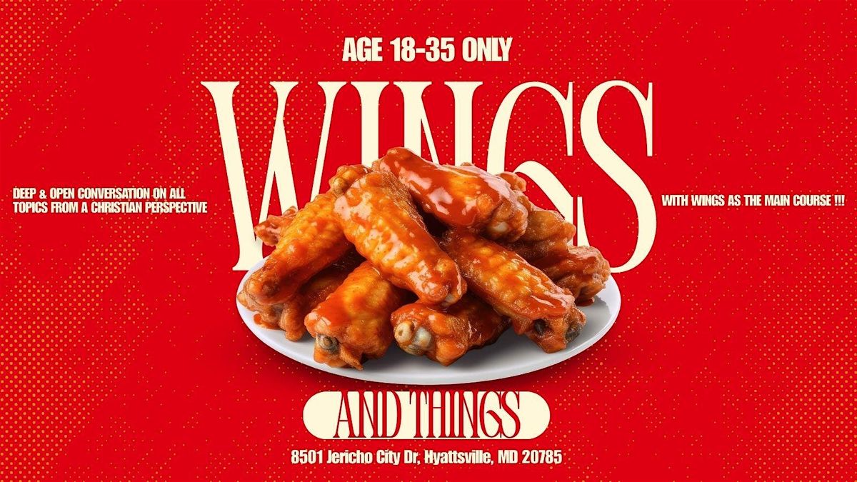 WINGS & THINGS - OPEN REAL TALK