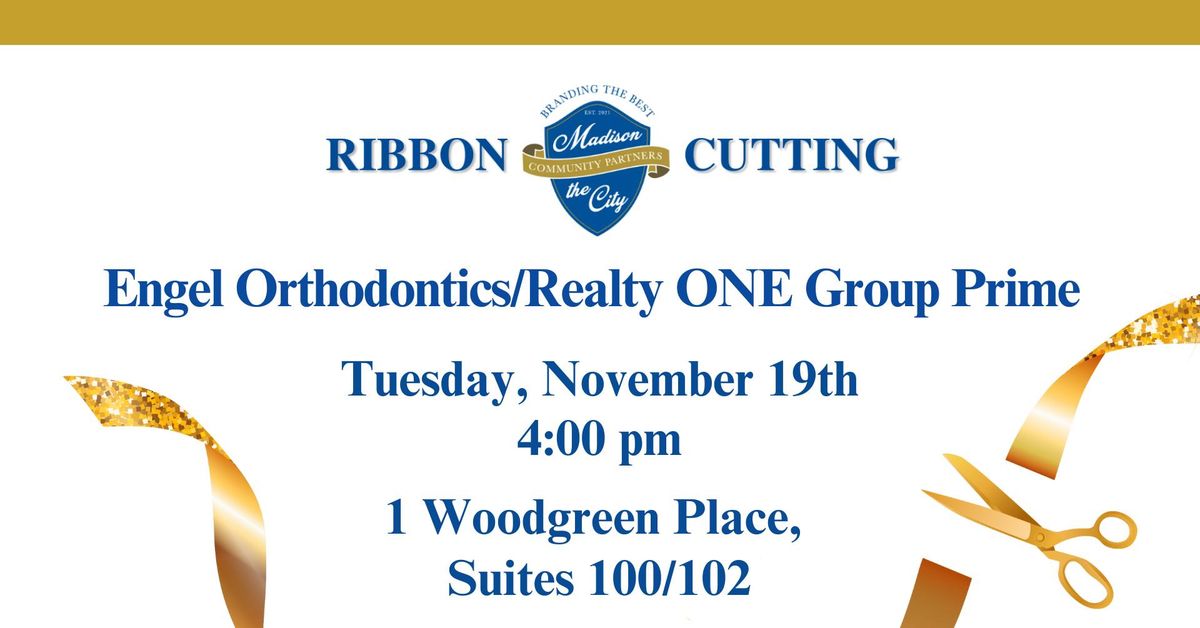 Ribbon Cutting - Engel Orthodontics\/Realty ONE Group Prime