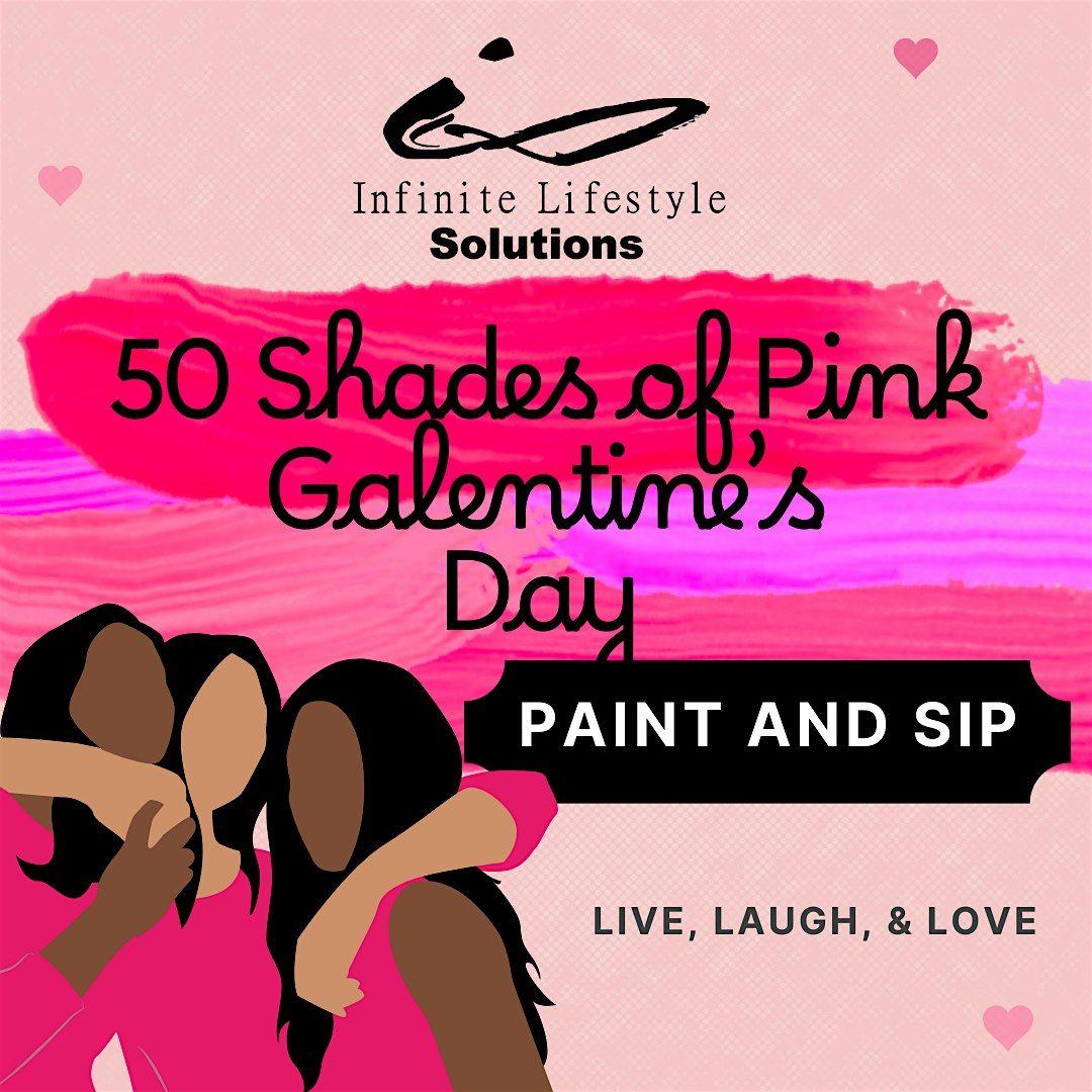 50 Shades of Pink Galentine's Day Paint & Sip