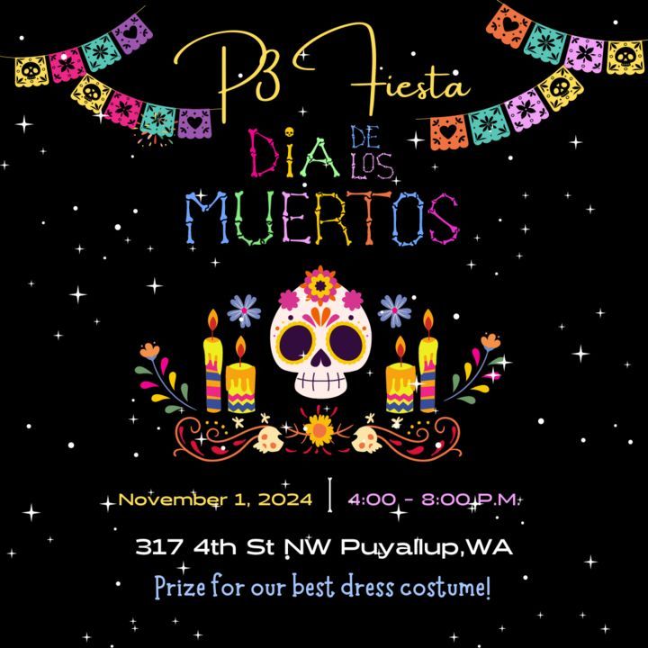 SAVE THE DATE! P3's D\u00eda de Muertos Fiesta