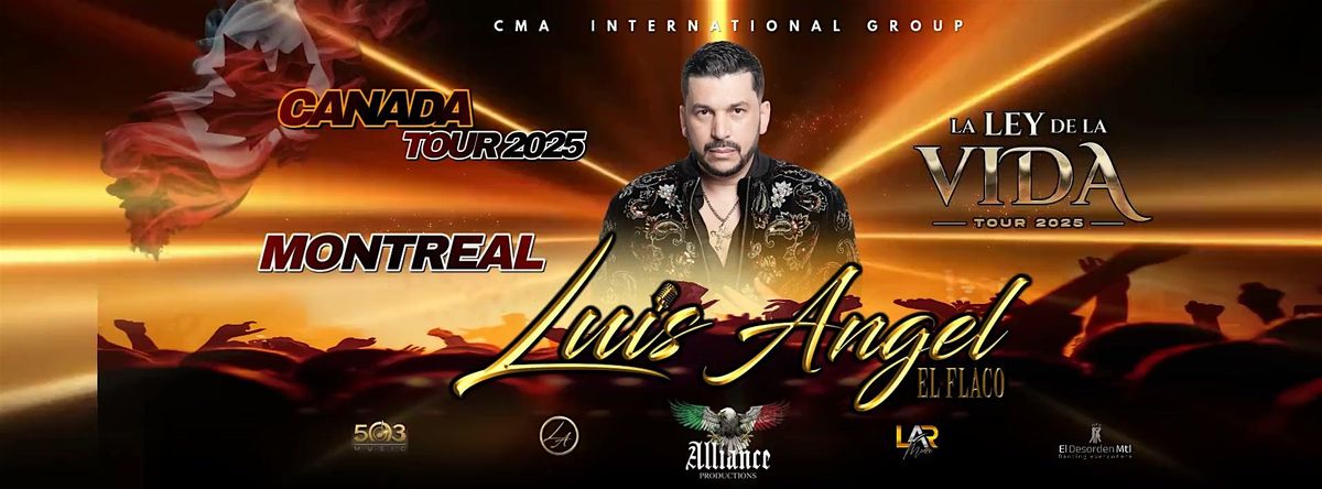 LUIS ANGEL "El Flaco" MONTREAL