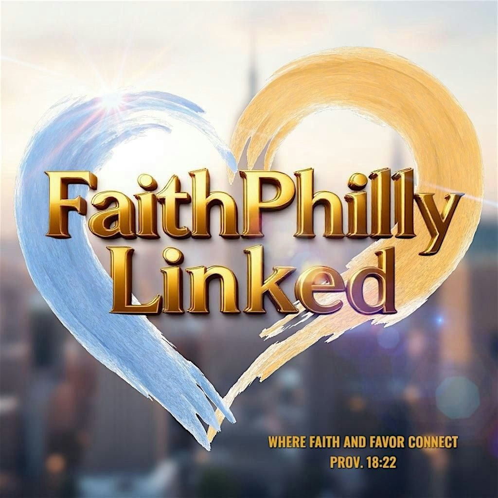 FaithPhilly Linked: A Night of Connection, Conversation, and Community