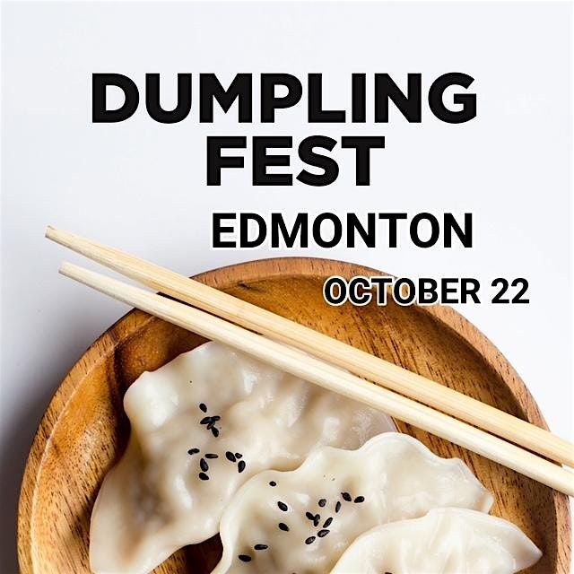 Dumpling Fest Edmonton