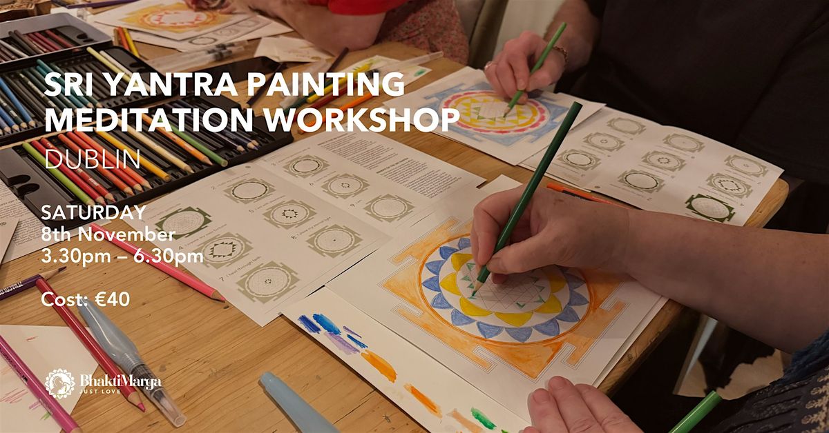 Sri Yantra Painting Meditation Workshop \u2013 Dublin