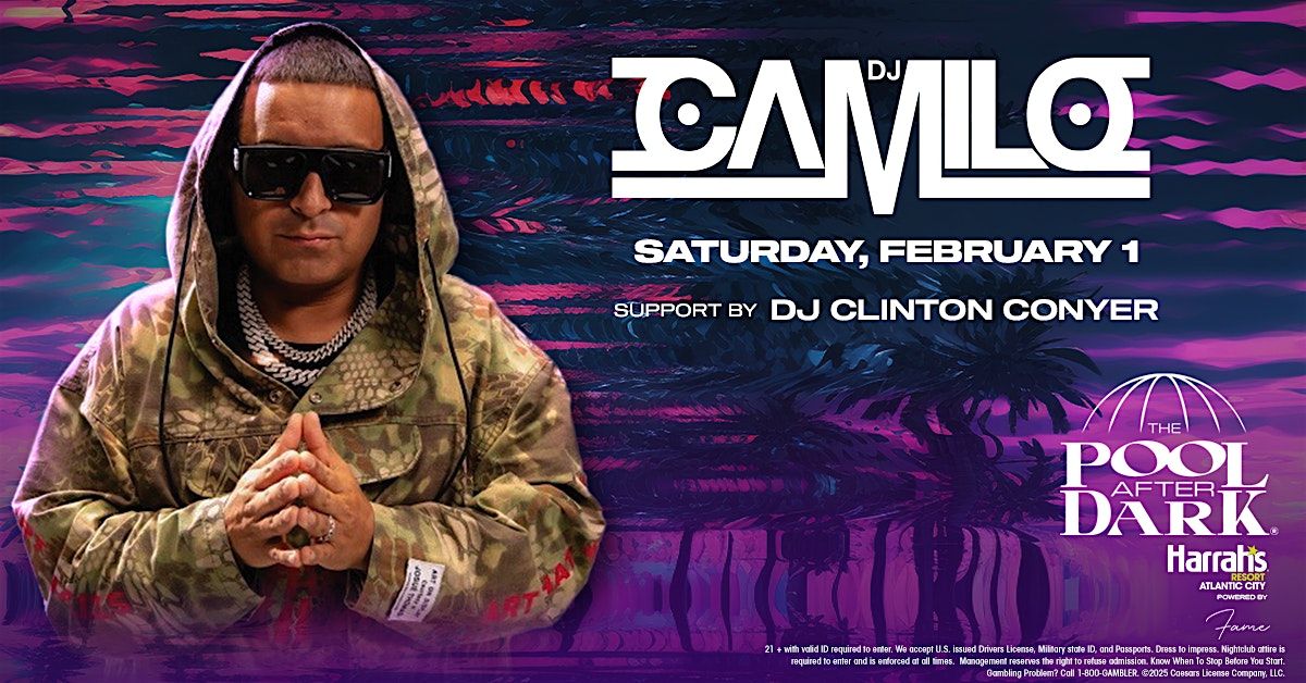 DJ CAMILO at The Pool After Dark - Harrahs AC