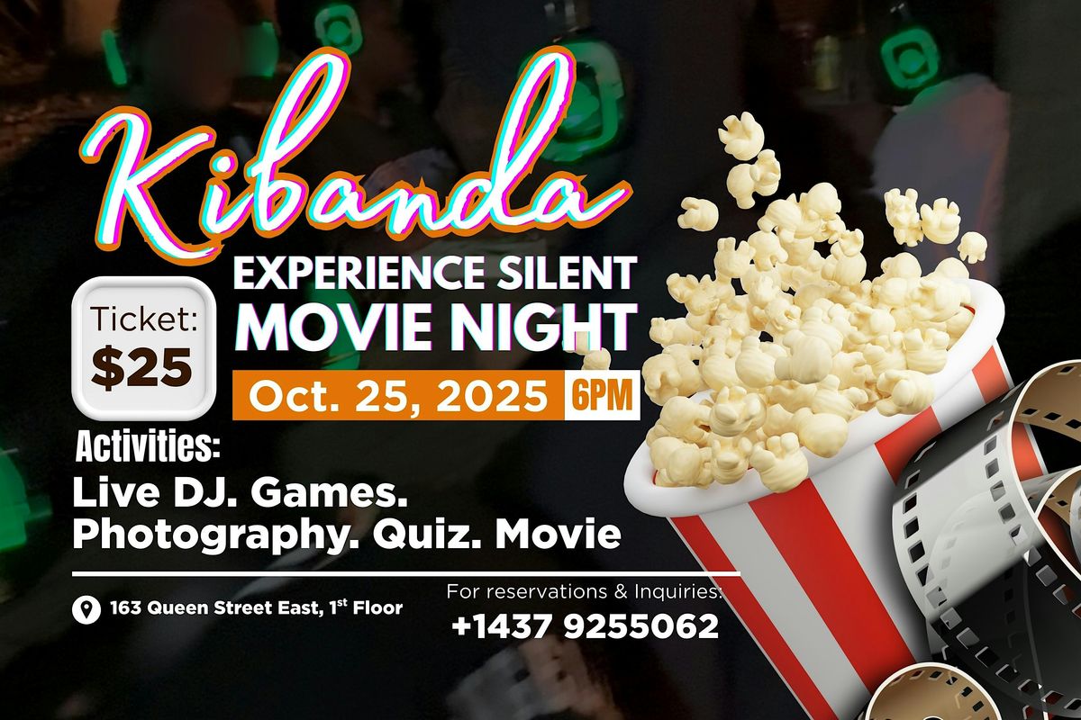 Kibanada Experience Silent Movie Night