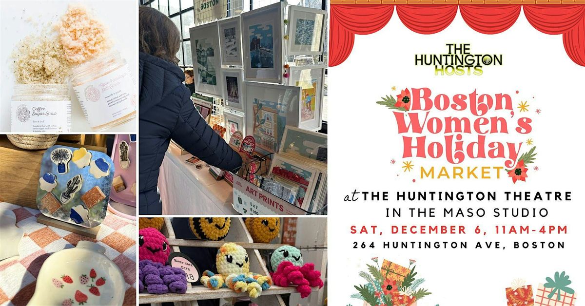 Boston Women\u2019s Holiday Market at The Huntington Theatre