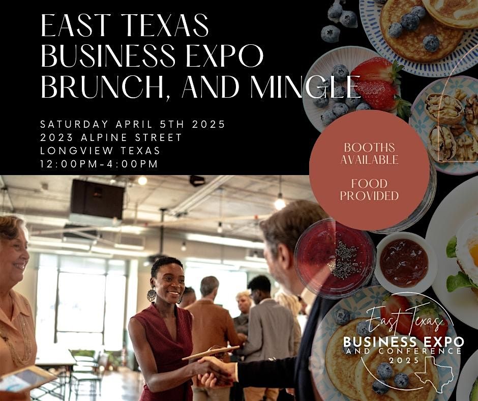 East Texas Business Brunch and Mingle