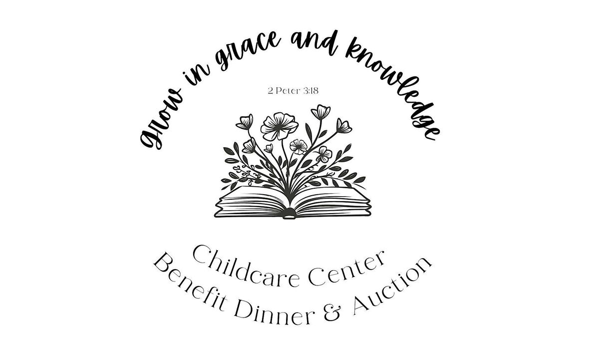 Grace Lutheran Childcare Center Benefit Dinner & Auction