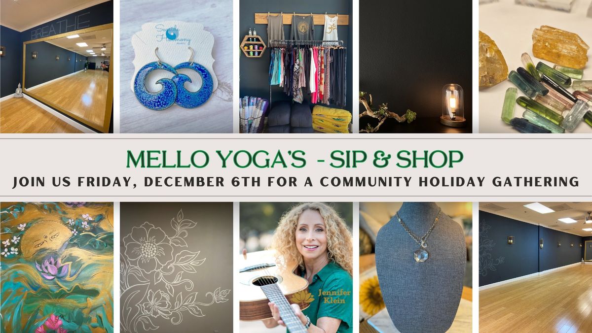 Sip & Shop: Mello Yoga Pre-Holiday Mingle (Shop Local)