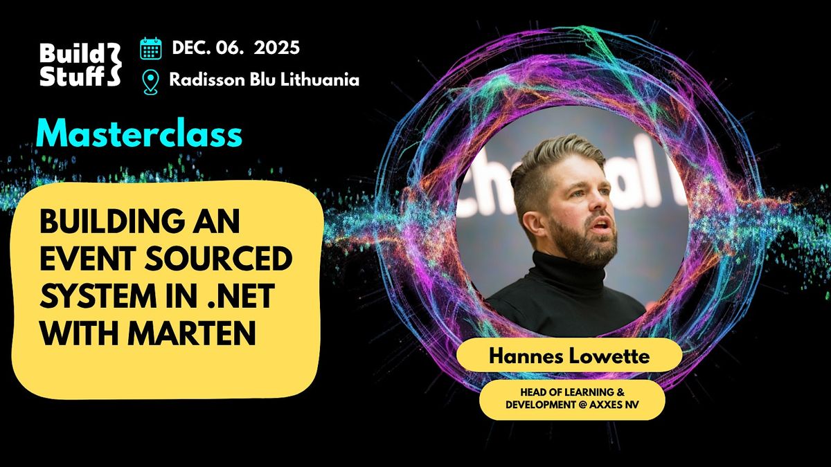 [Masterclass] Building an Event-Sourced System in .NET with Marten | Hannes