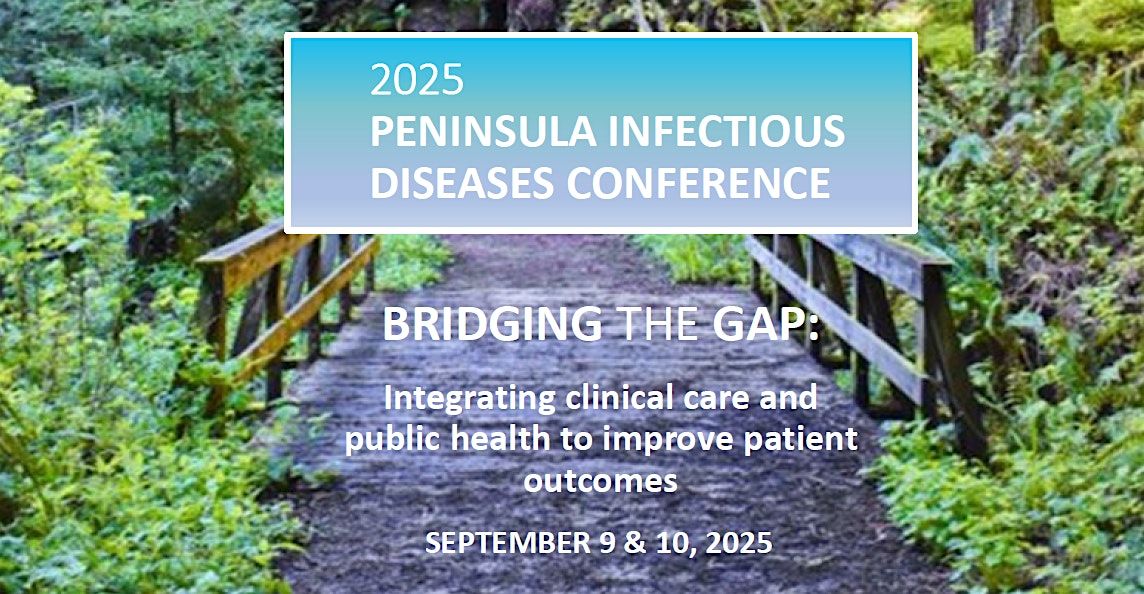 2025 Peninsula Infectious Diseases Conference