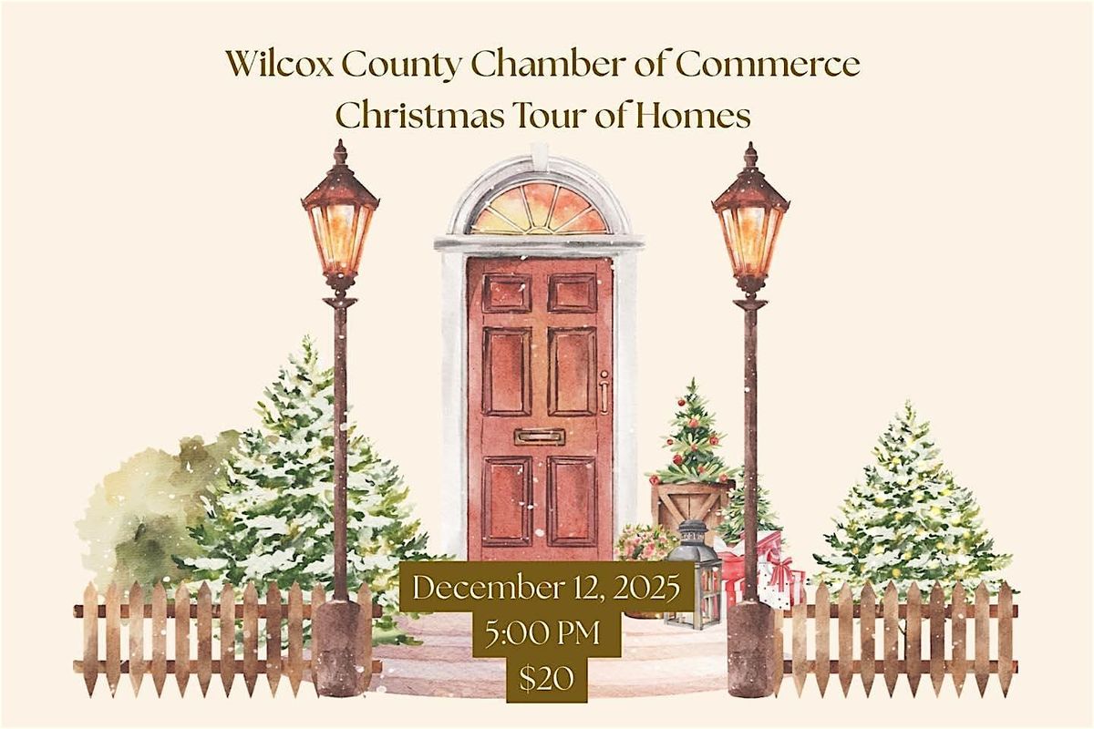 Wilcox County Chamber of Commerce Tour of Homes