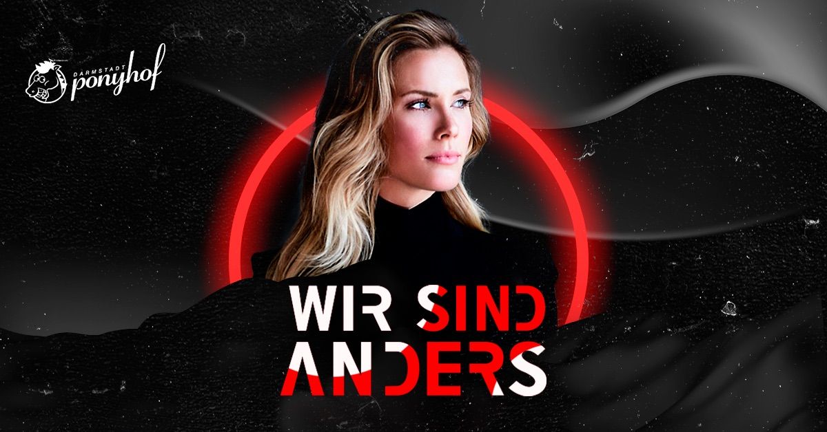 Wir Sind Anders mit Anna Reusch (2 Floors)