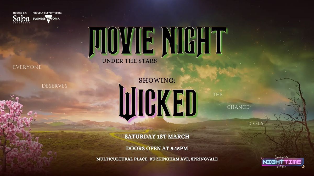 FREE Springvale Movie Night Under the Stars: Wicked