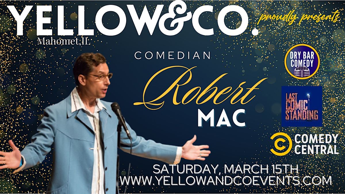 Yellow and Co. presents Comedian Brian Mac