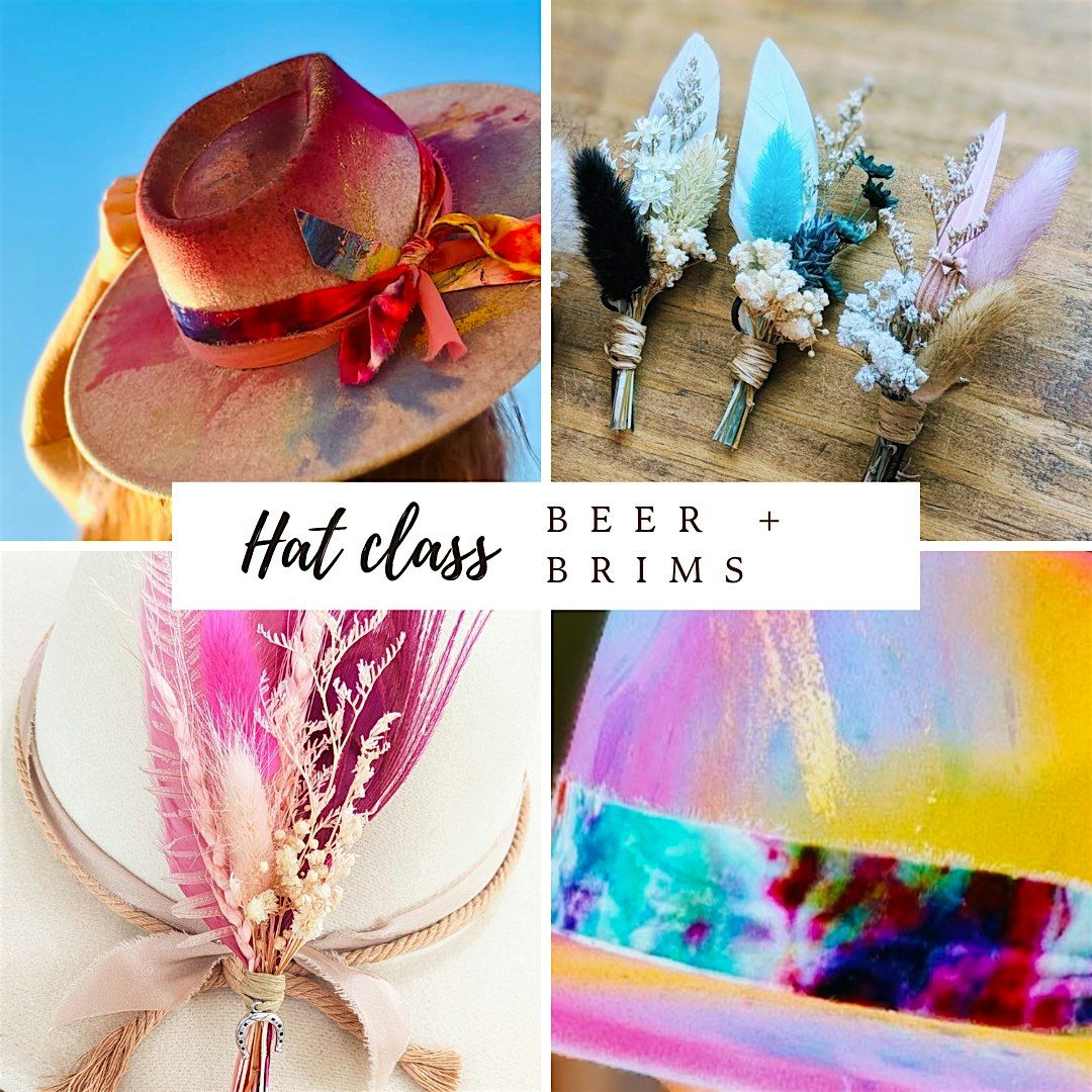 Beer + Brims : Colorful Hat Class