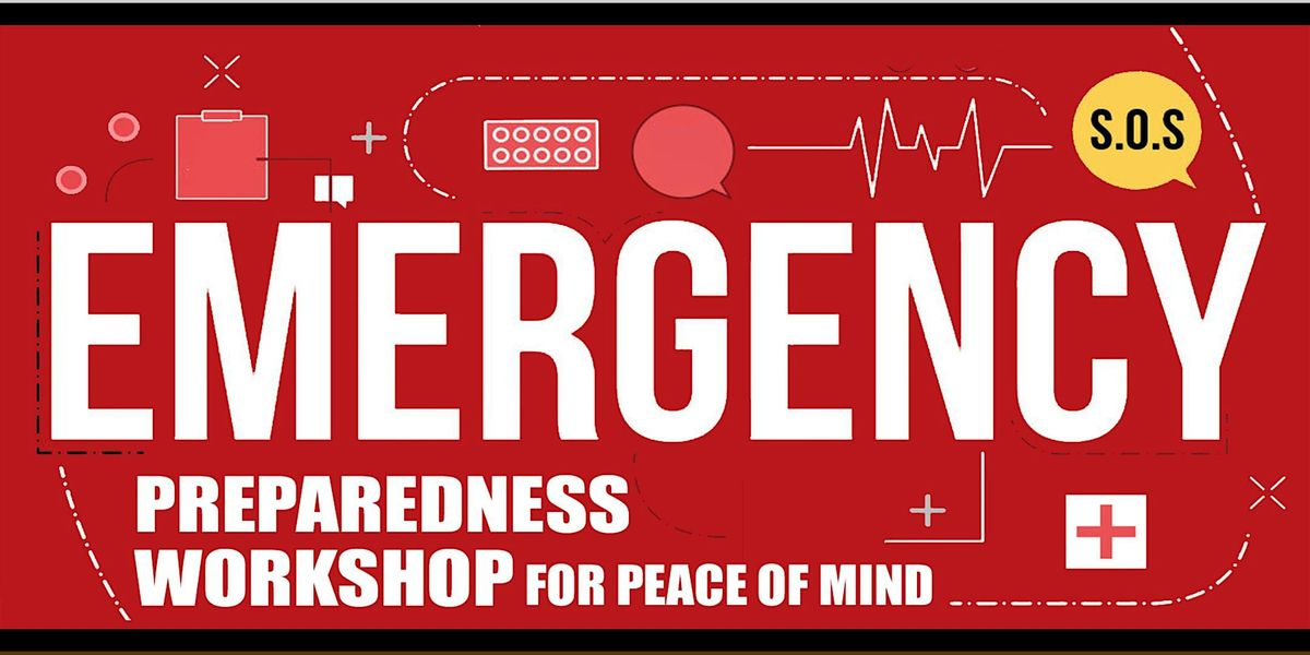 Emergency Preparedness Workshop