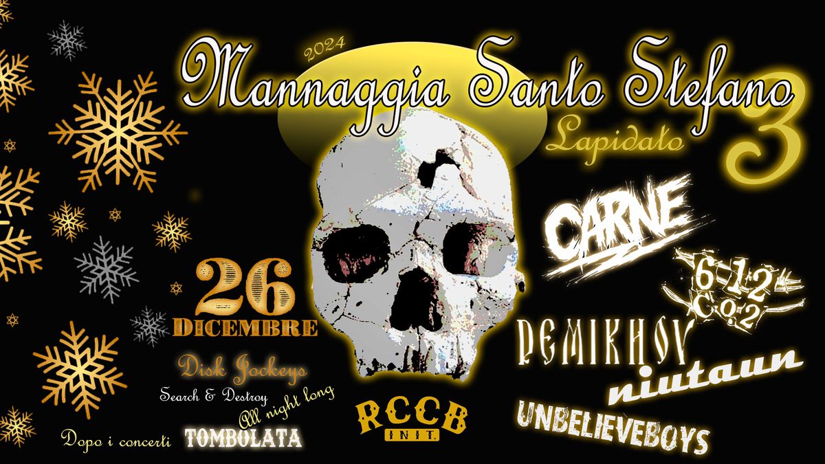 MANNAGGIA Santo STEFANO #3 - live: CARNE + 612 Co.2 + DEMIKHOV + NIUTAUN + UNBELIEVEBOYS + djSet 