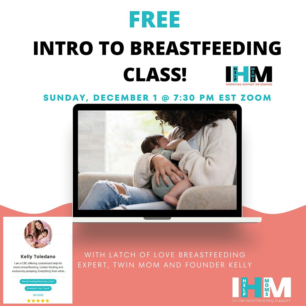 Free Introduction to Breastfeeding Class with ihelpmoms.com Coach Kelly