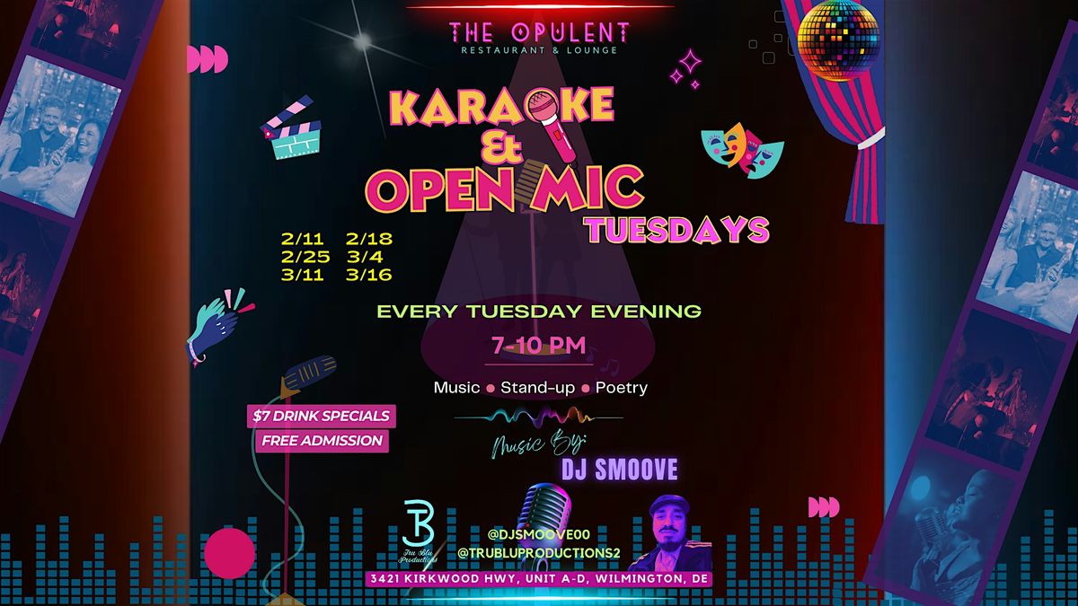 Karaoke & Open Mic Tuesdays at The Opulent