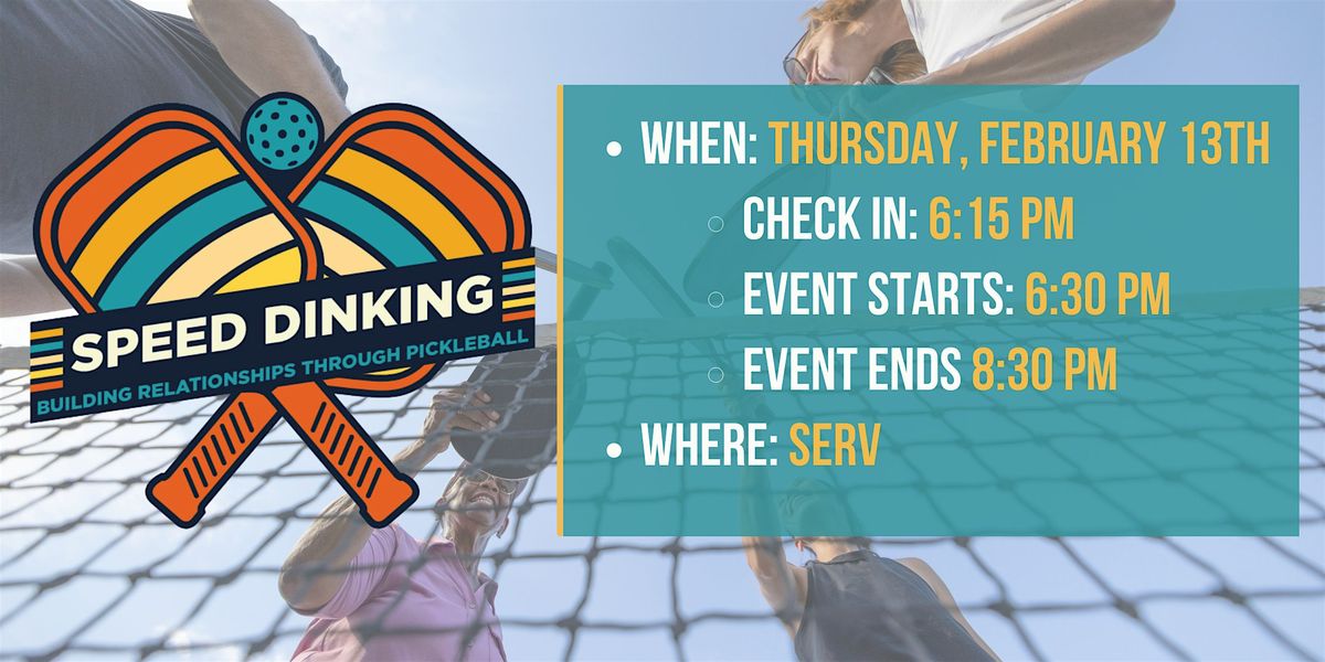 Speed Dinking - Building Relationships through Pickleball