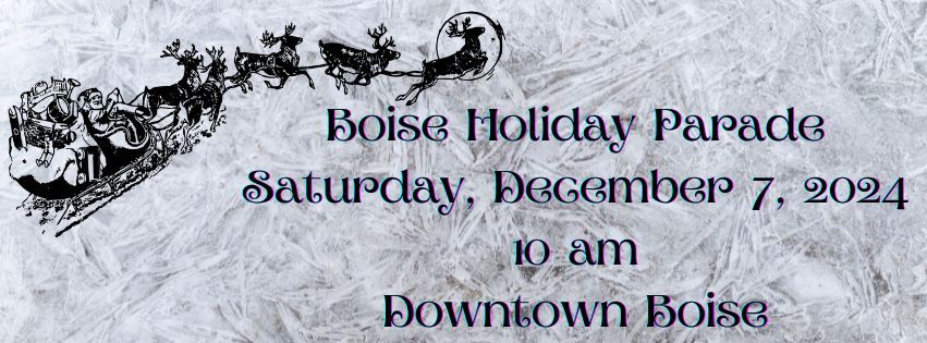 2024 Boise Holiday "Winter Wonderland" Parade