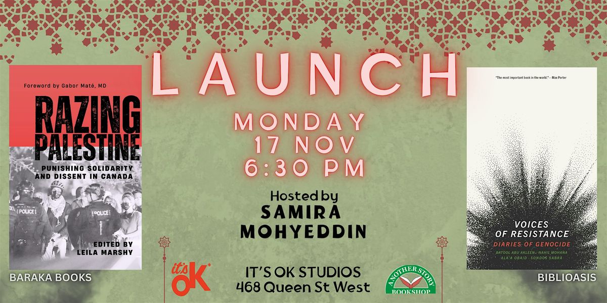 Launch: RAZING PALESTINE and VOICES OF RESISTANCE (with Samira Mohyeddin)