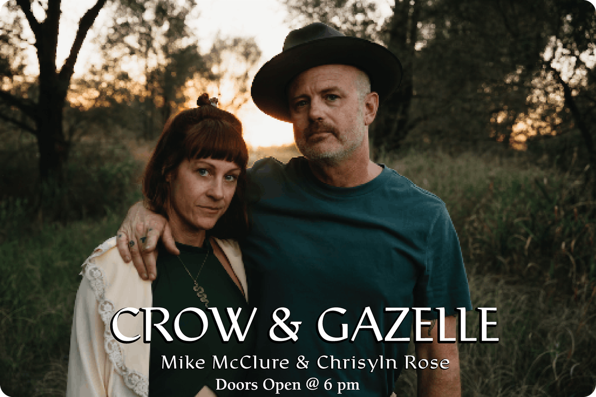 Mike McClure Duo - Crow & Gazelle