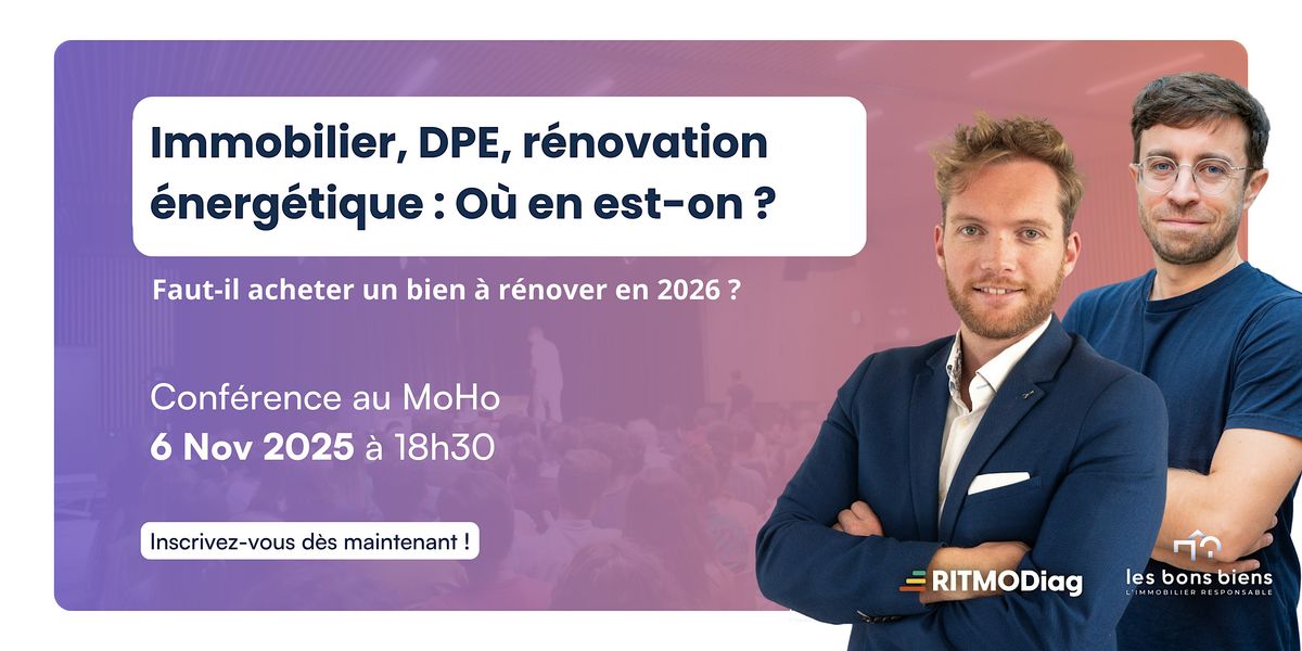 Immobilier, DPE, r\u00e9novation \u00e9nerg\u00e9tique : O\u00f9 en est-on ?