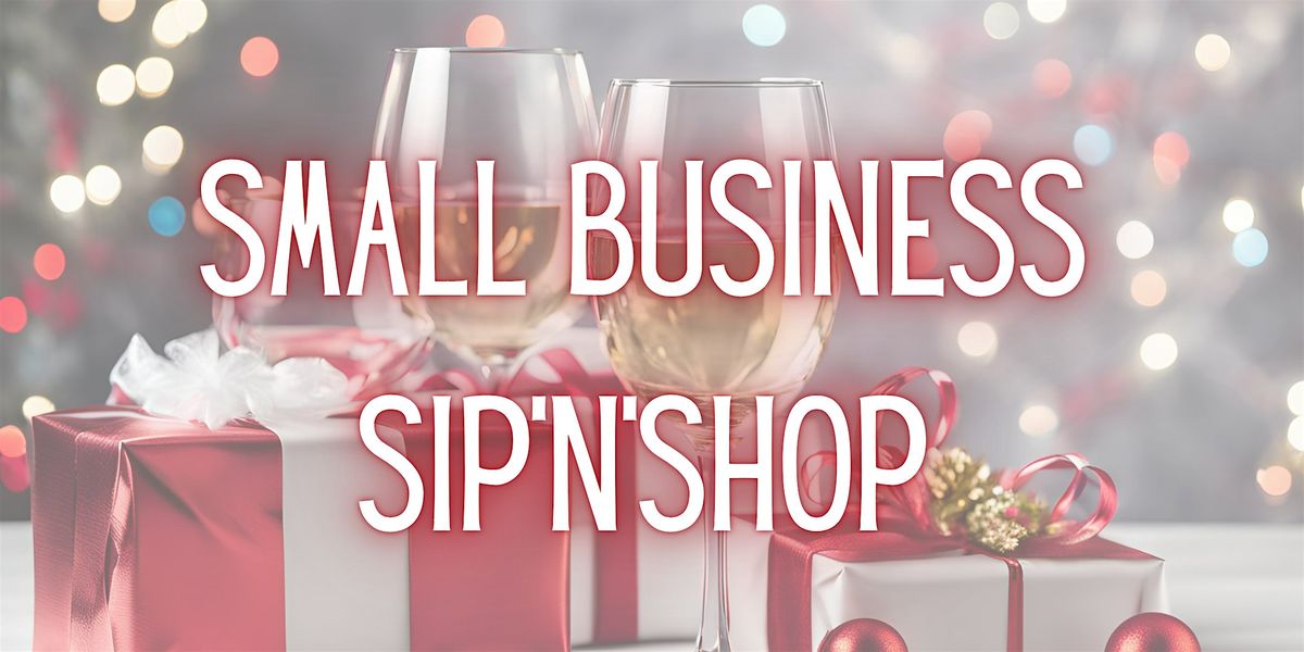 Durham Small Business Sip'N'Shop Fundraiser