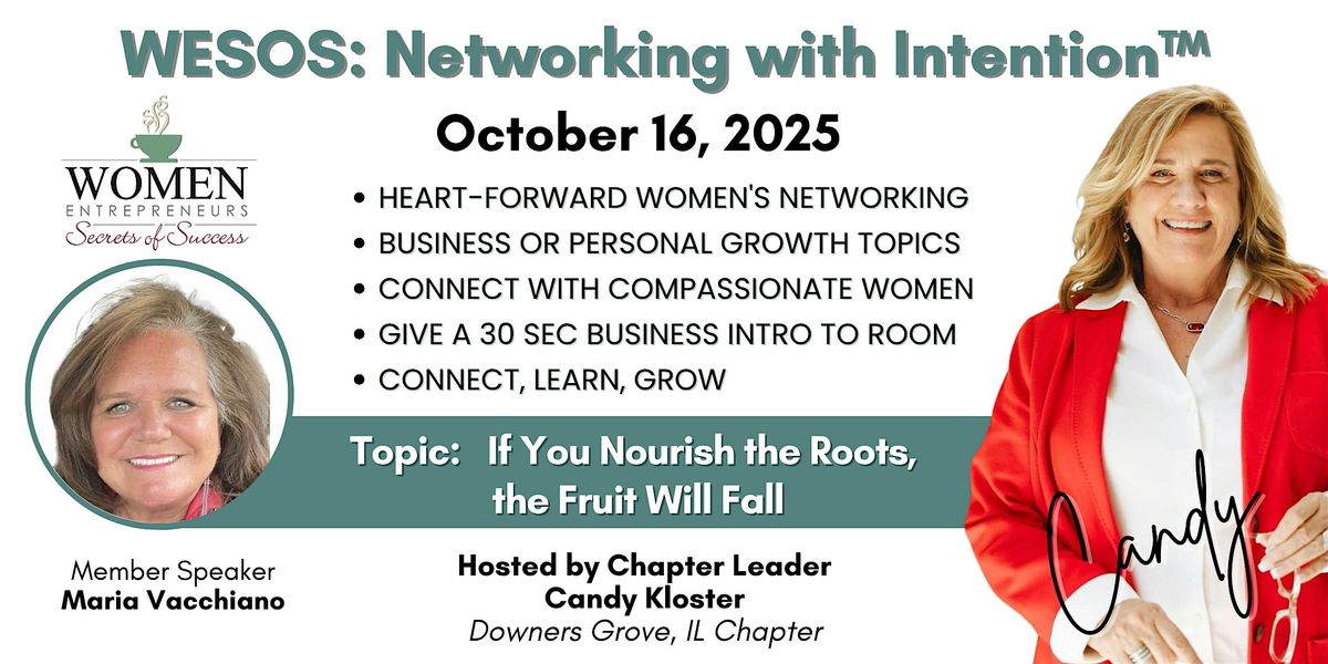 WESOS Downers Grove: If You Nourish the Roots, the Fruit Will Fall