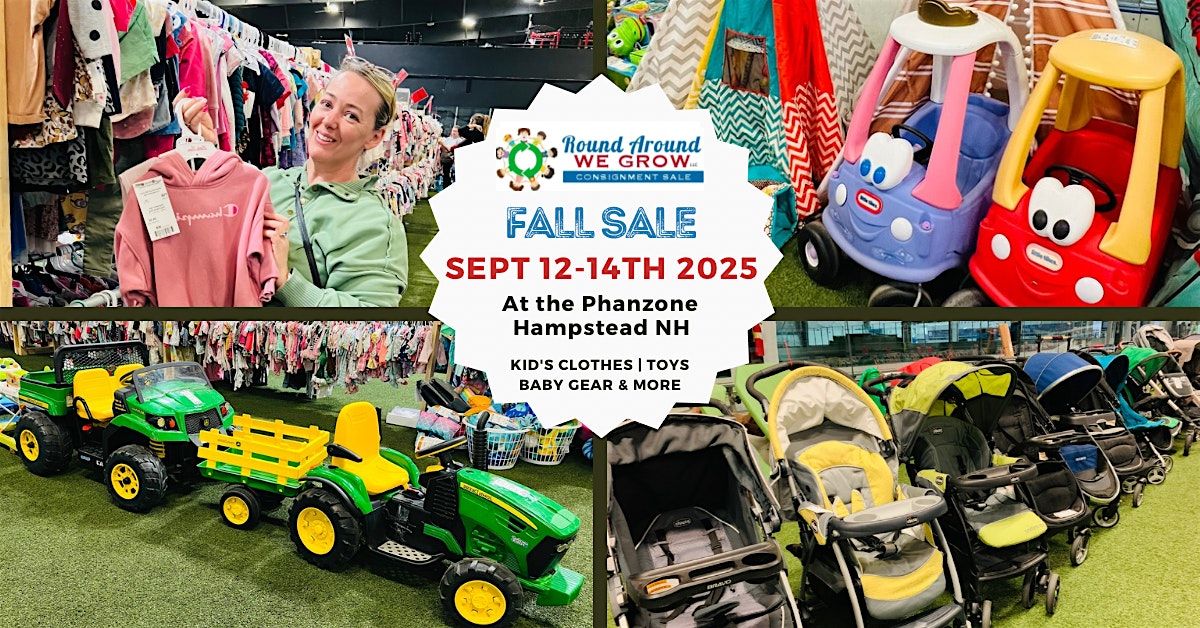 Fall 2025 HUGE Kid's Consignment Sale Event - Round Around We Grow NH