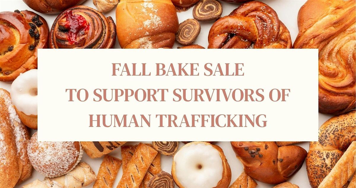 Fall Bake Sale to Support Survivors of Human Trafficking