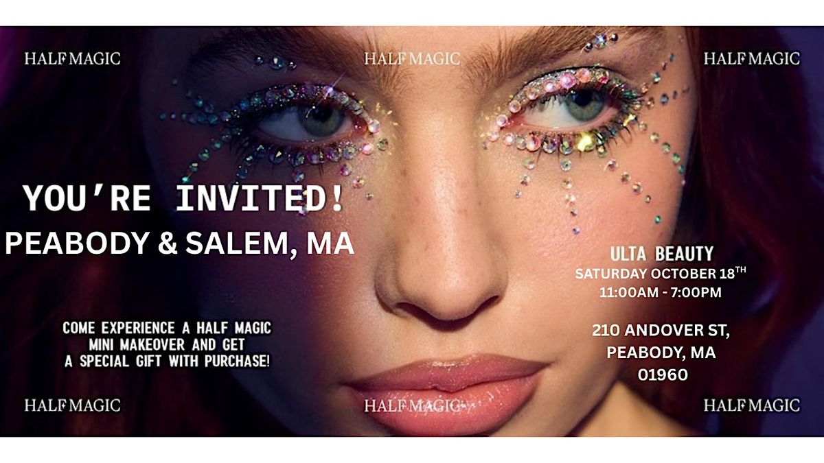 Half Magic x Ulta Beauty in Peabody, MA
