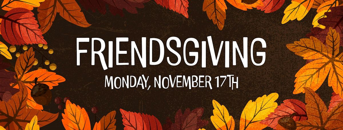 Friendsgiving