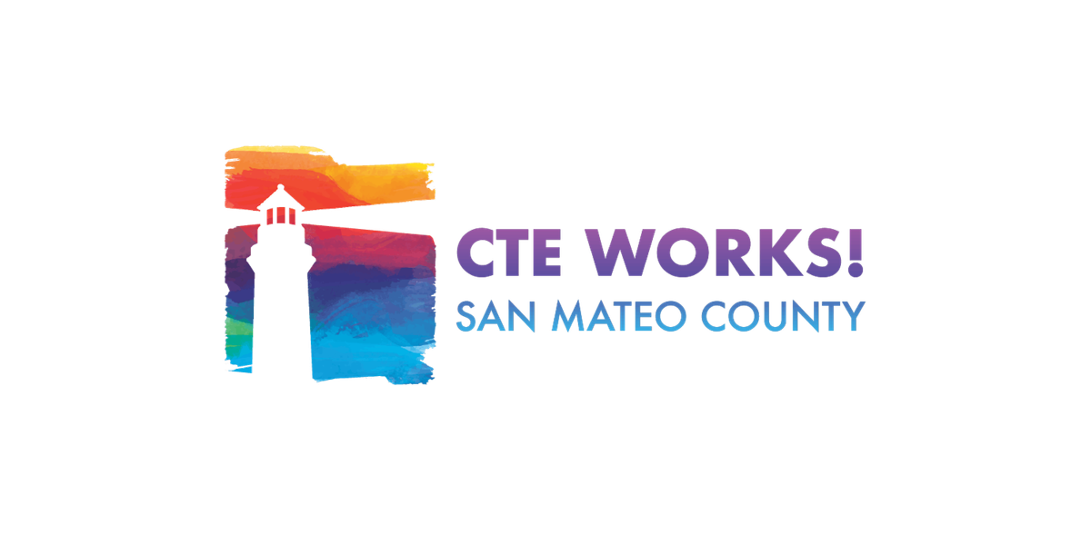 San Mateo County Career Technical Education (CTE) Advisory Meeting