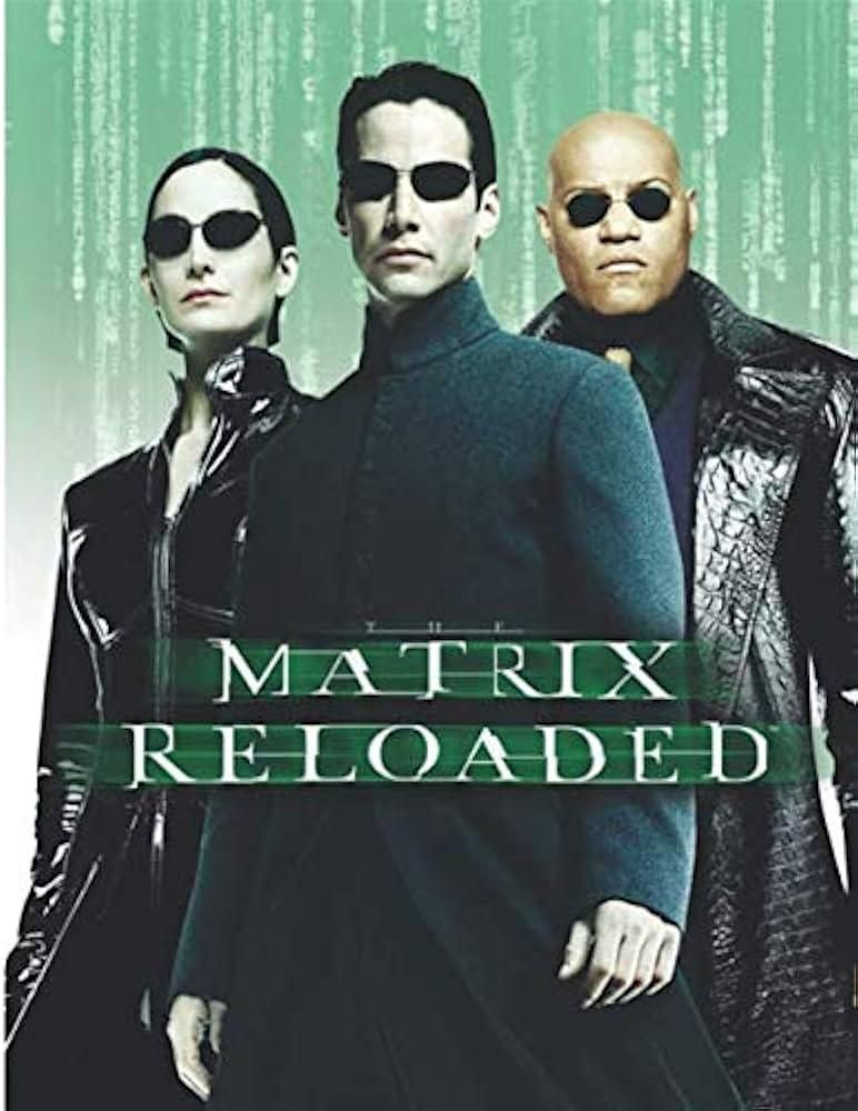 The Matrix Reloaded