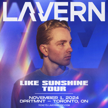 LAVERN - "LIKE SUNSHINE TOUR" in Toronto