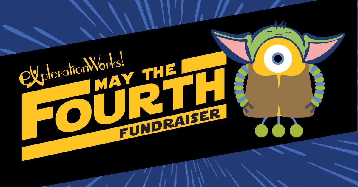 May the Fourth Fundraiser