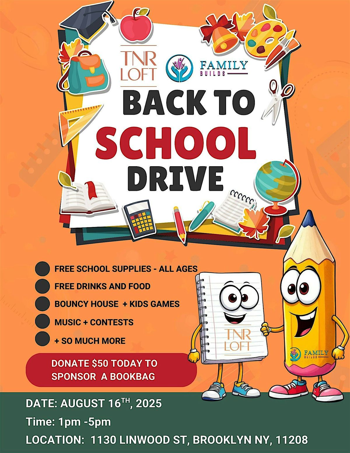Family Builds X TNR Loft Back To School Drive
