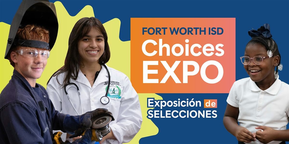 FWISD Choices Expo