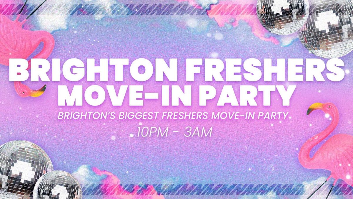 Brighton Freshers Move in Party \ud83c\udf89