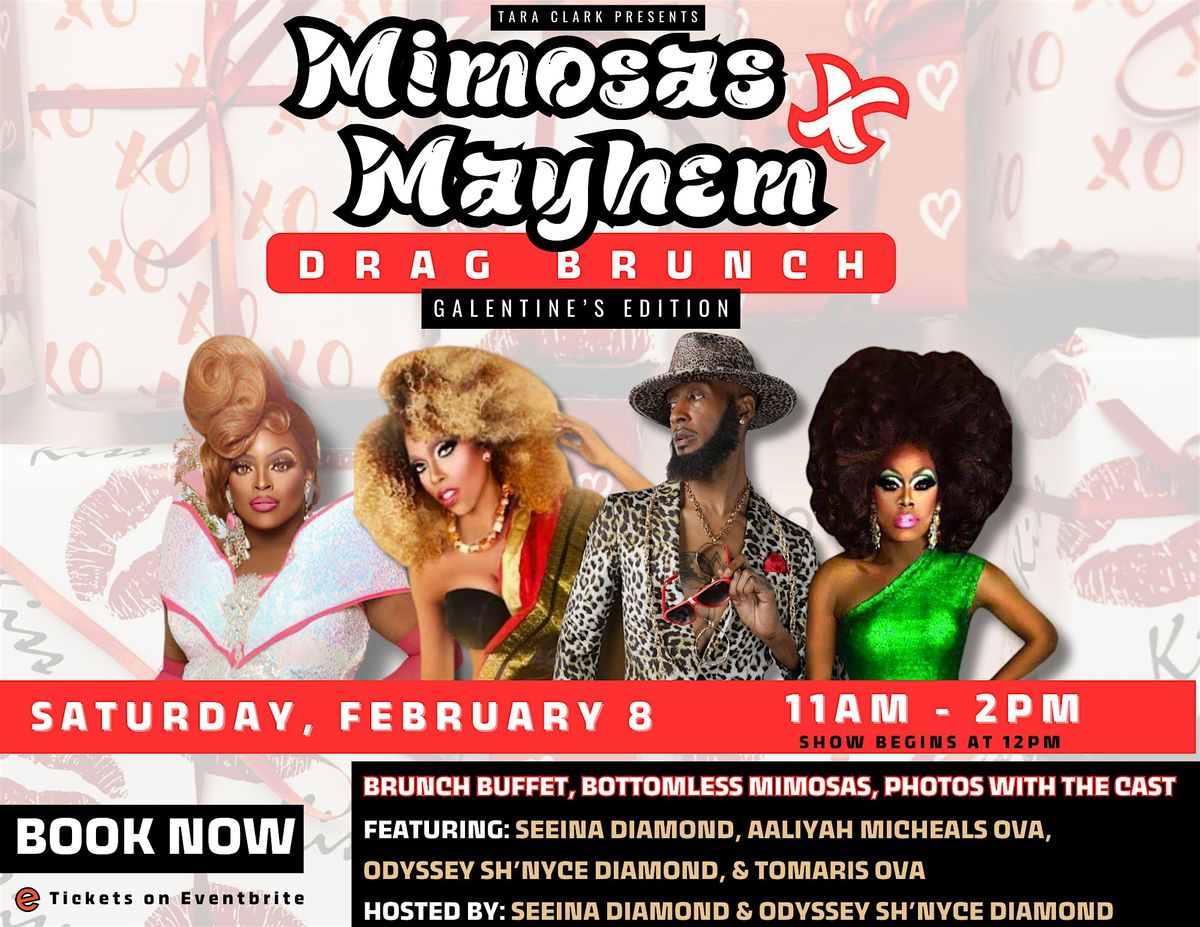 Mimosas & Mayhem: Drag Brunch (Galentine's Edition)