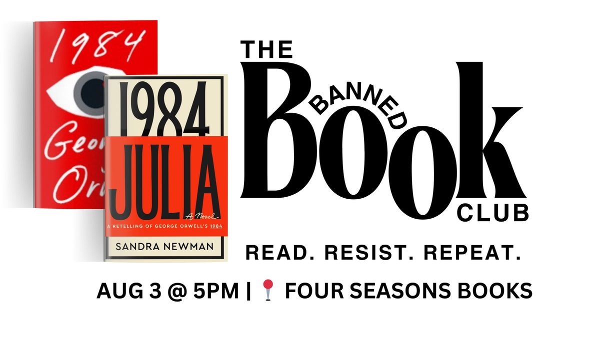 The Banned Book Club: 1984 & Julia