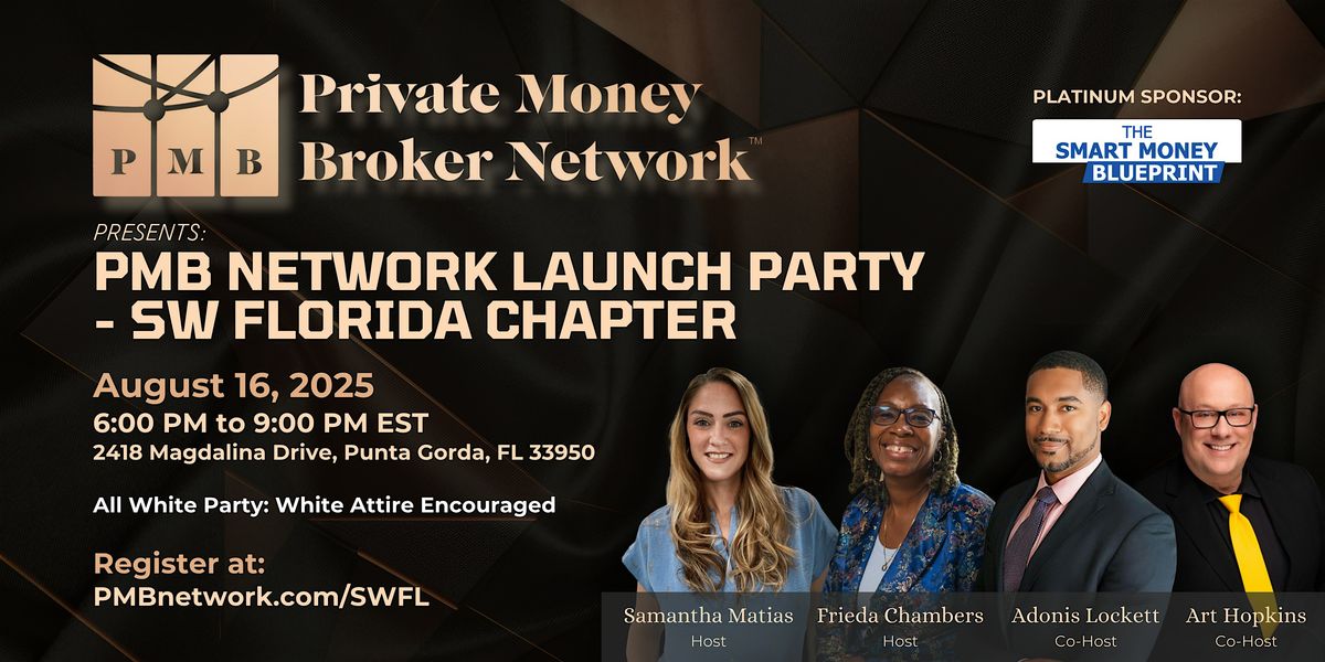 PMB Network Launch Party - SW Florida Chapter